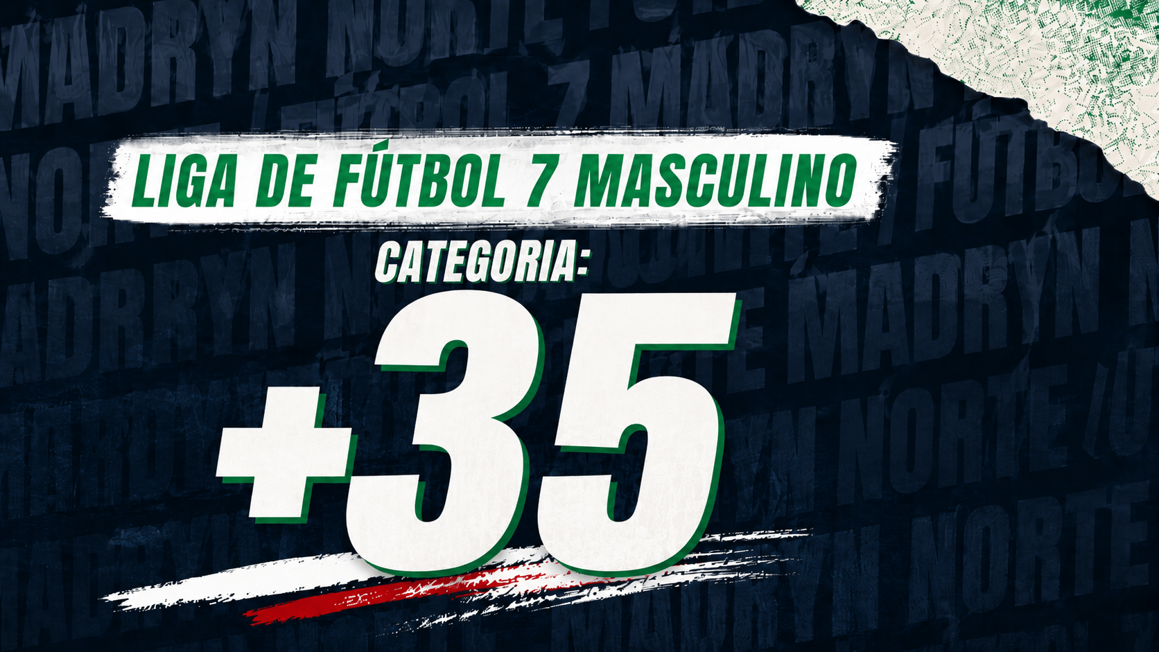 Liga de Fútbol 7 Masculino - Categoría +35